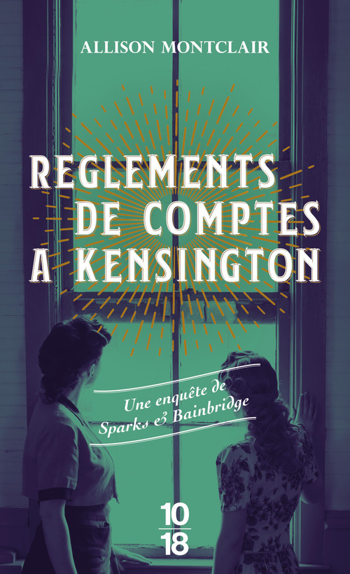 Couverture ebook de Règlements de comptes à Kensington, de Allison Montclair