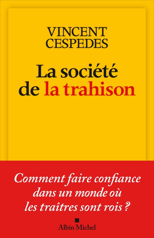 ebook cover of La Société de la trahison, by Vincent Cespedes