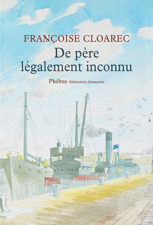 ebook cover of De père légalement inconnu, by Françoise Cloarec
