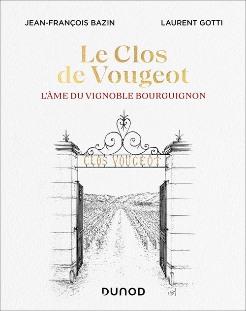 ebook cover of Le Clos de Vougeot, by Jean-François Bazin, Laurent Gotti
