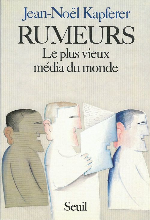 ebook cover of Rumeurs - Le plus vieux média du monde, by Jean-Noël Kapferer