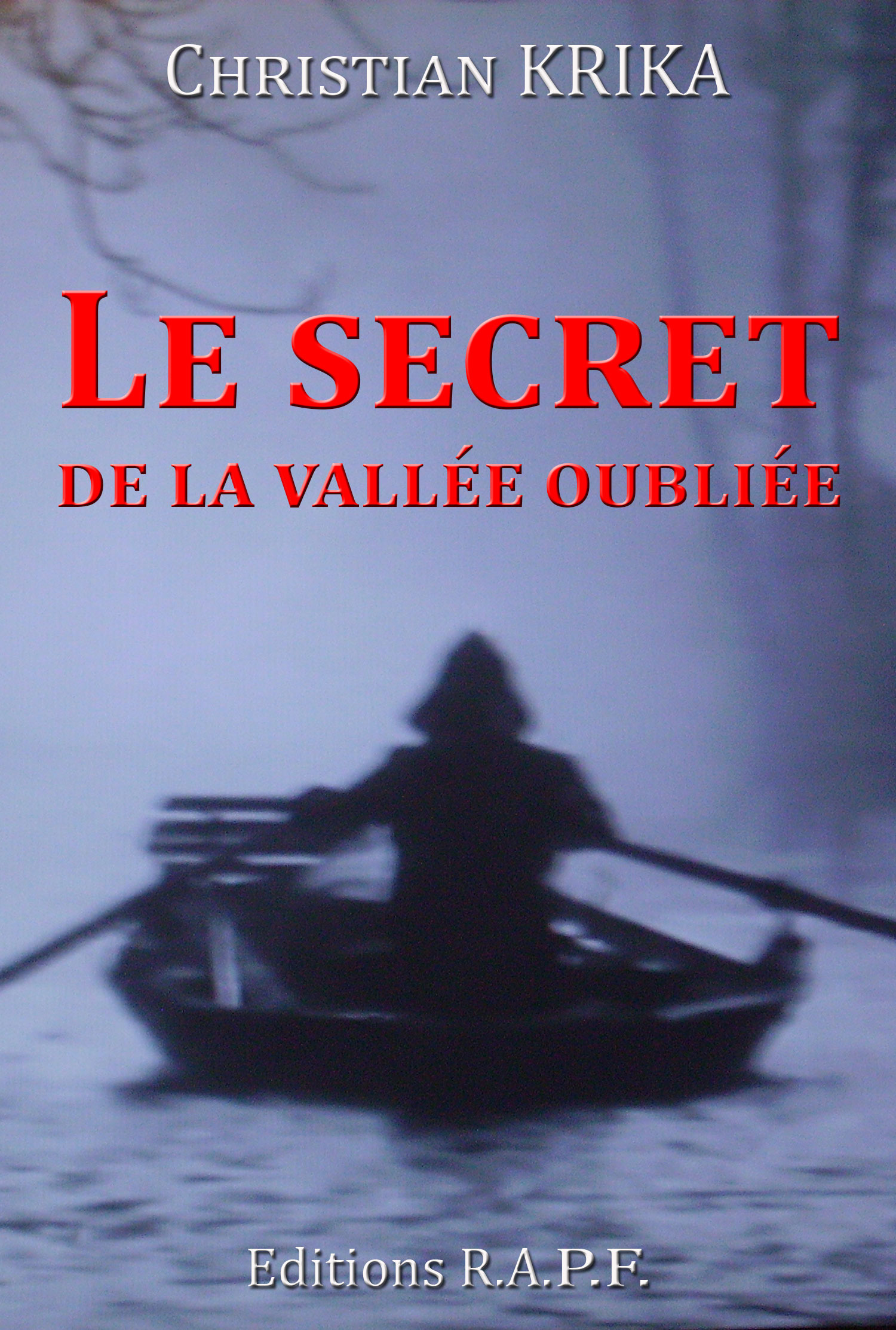 ebook cover of Le secret de la vallée oubliée, by Christian Krika