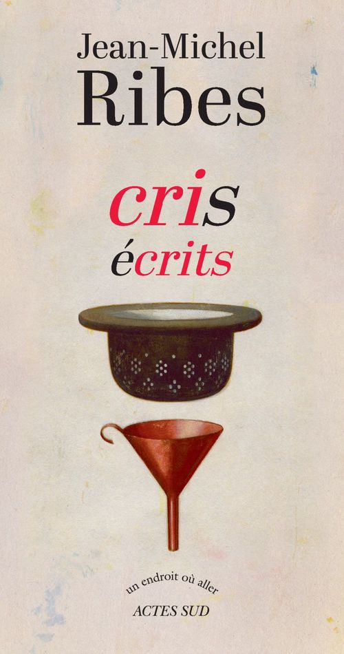 ebook cover of Cris écrits, by Jean-Michel Ribes