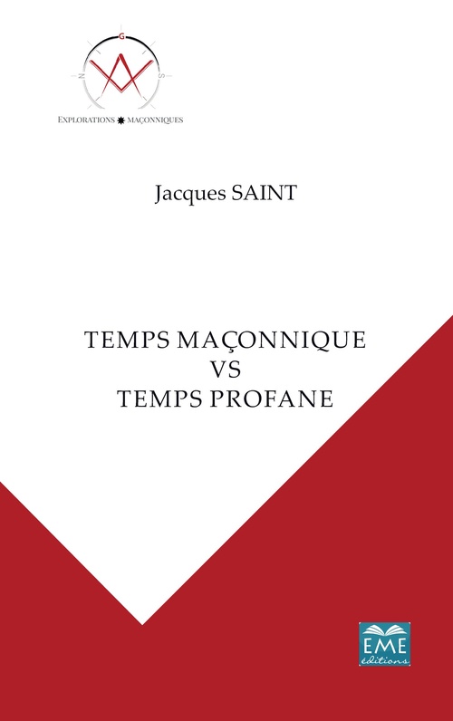 Couverture ebook de Temps maçonnique VS temps profane, de Jacques Saint