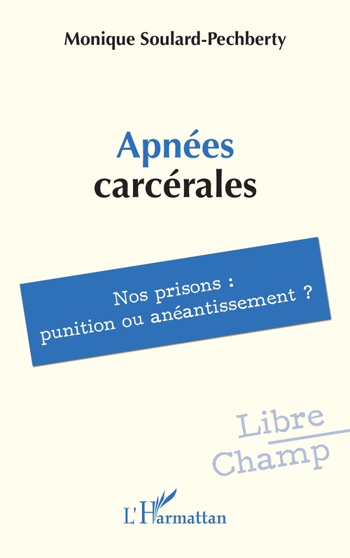 Couverture ebook de Apnées carcérales, de Monique Soulard-Pechberty