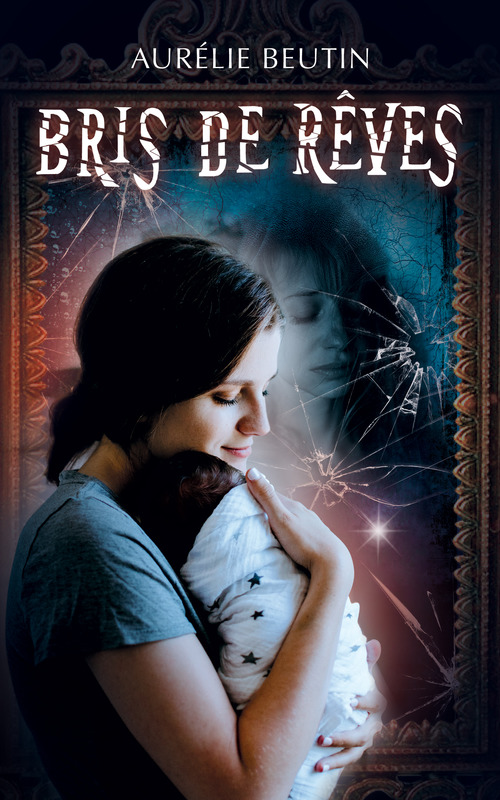 ebook cover of Bris de Rêves, by Aurelie Beutin