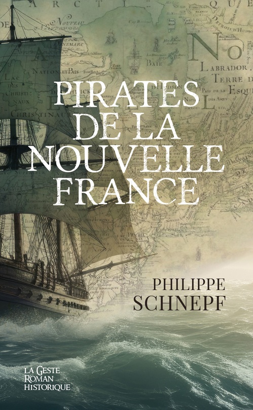 Couverture ebook de Pirates de la Nouvelle France, de Philippe Schnepf