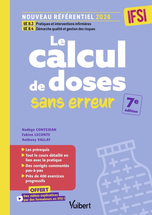 Couverture ebook de Le calcul de doses sans erreur - Nouveau référentiel IFSI 2026, de Nadège Contejean, Fabien Leconte, Anthony Vallat
