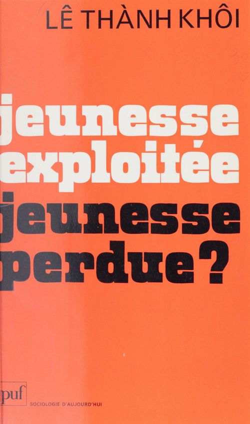 ebook cover of Jeunesse exploitée, jeunesse perdue ?, by Le Thanh Khoi
