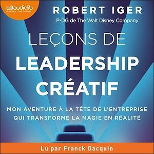 Couverture audiobook de Leçons de leadership créatif, de Robert Iger