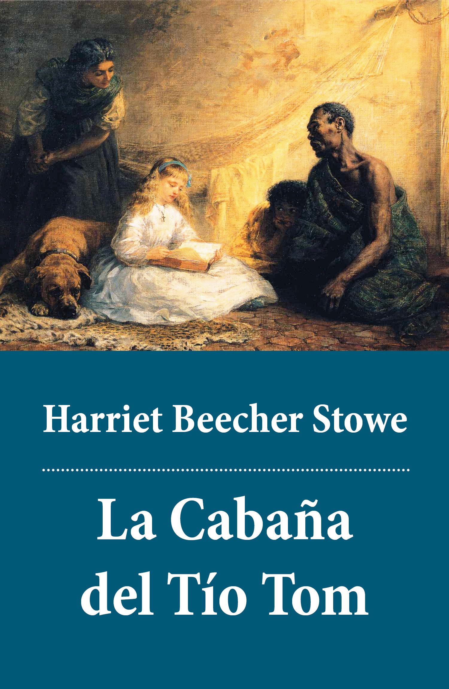ebook cover of La Cabaña del Tío Tom, by Harriet Beecher stowe