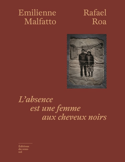 ebook cover of L'Absence est une femme aux cheveux noirs, by Emilienne Malfatto, Rafael Rodriguez Roa