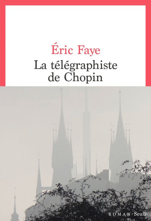 Couverture ebook de La Télégraphiste de Chopin, de Eric Faye