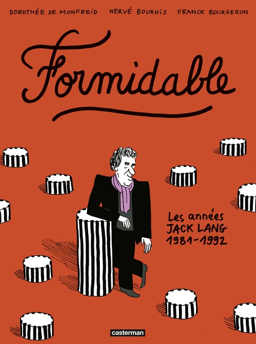 ebook cover of Formidable. Les années Jack Lang (1981-1992), by Dorothée de Monfreid
