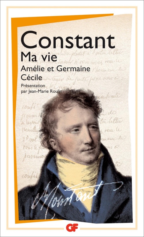 Couverture ebook de Ma Vie - Amélie et Germaine - Cécile, de Benjamin Constant