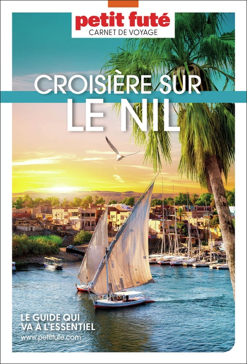 Couverture ebook de CROISIÈRE NIL 2023/2024 Carnet Petit Futé, de Collectif petit futé