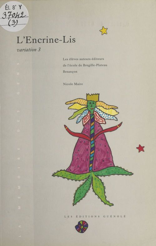 Couverture ebook de L'Encrine-Lis (3) : variation sur un thème d'Yves Gilli, de Nicole Maire