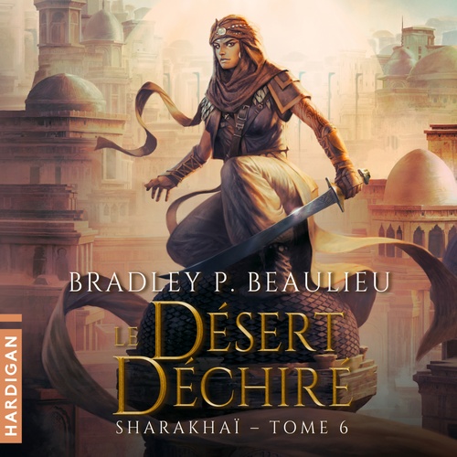 Couverture audiobook de Le Désert déchiré, de Bradley P. Beaulieu