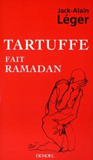 Couverture ebook de Tartuffe fait ramadan, de Jack-Alain Léger