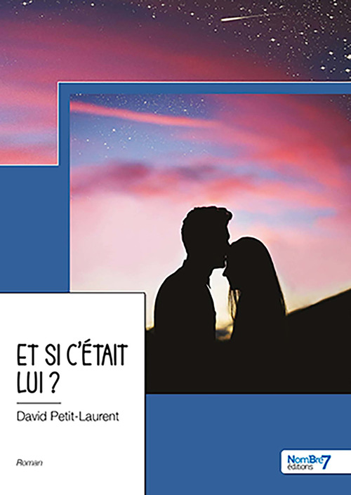 Couverture ebook de Et si c'était lui ?, de David Petit-Laurent