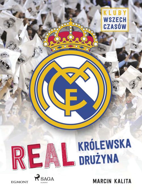 ebook cover of Real - Królewska druzyna, by Marcin Kalita