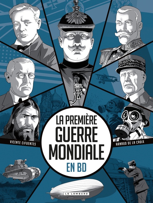 Couverture ebook de La Première Guerre mondiale en BD, de Arnaud De La Croix