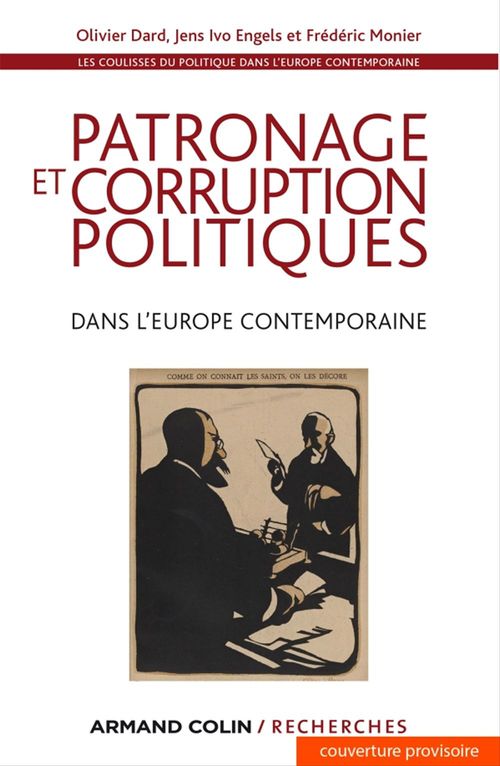 ebook cover of Patronage et corruption politiques dans l'Europe contemporaine, by Olivier Dard, Jens ivo Engels, Frédéric Monier