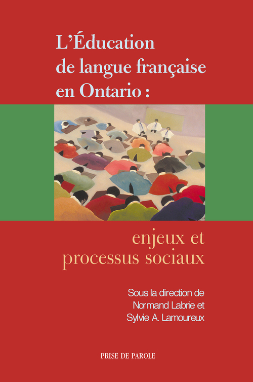 Couverture ebook de L'Éducation de langue française en Ontario, de Labrie Normand Lamou