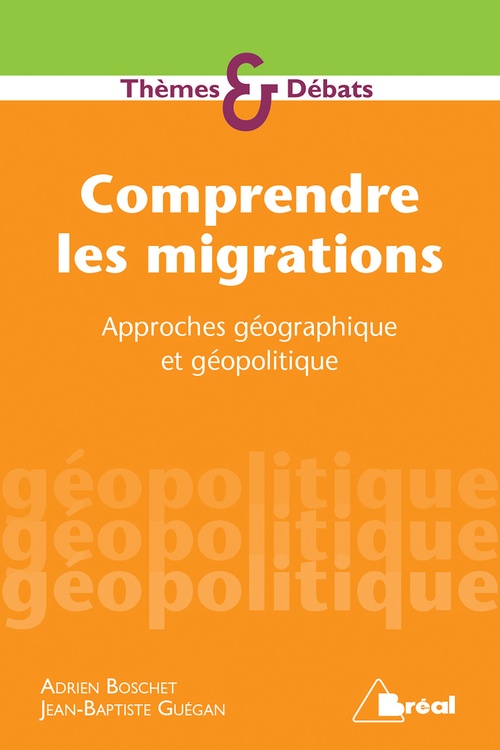 Couverture ebook de Comprendre les migrations, de Adrien Boschet, Jean-Baptiste Guégan