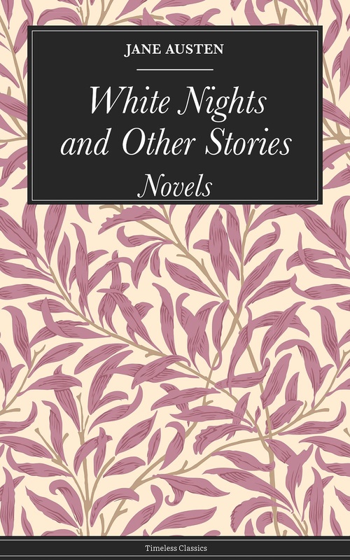ebook cover of White Nights and Other Stories, by Dostoyevsky Fyodor