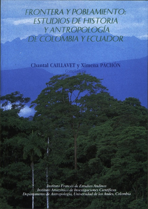 ebook cover of Frontera y poblamiento: estudios de historia y antropología de Colombia y Ecuador, by