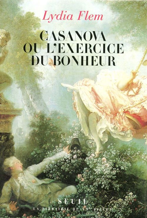 Couverture ebook de Casanova ou l'Exercice du bonheur, de Lydia Flem