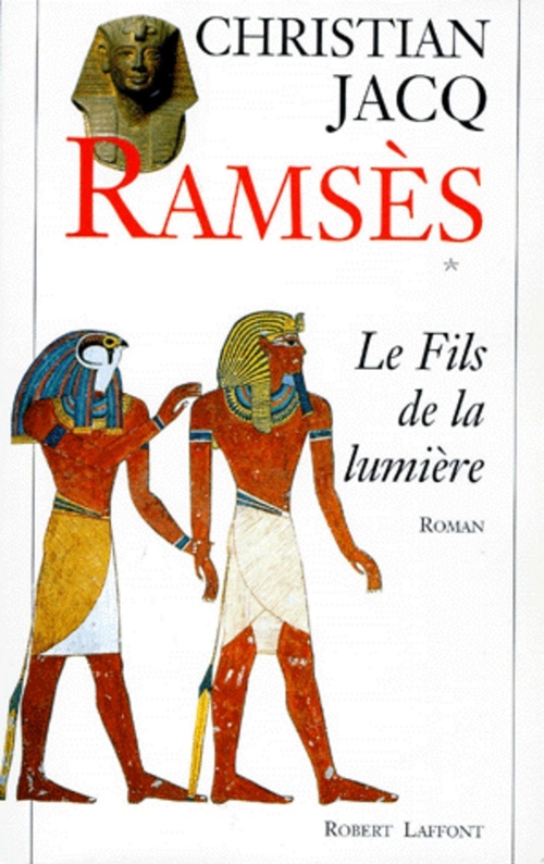 ebook cover of Ramses - Tome 1 Le fils de la lumière, by Christian Jacq