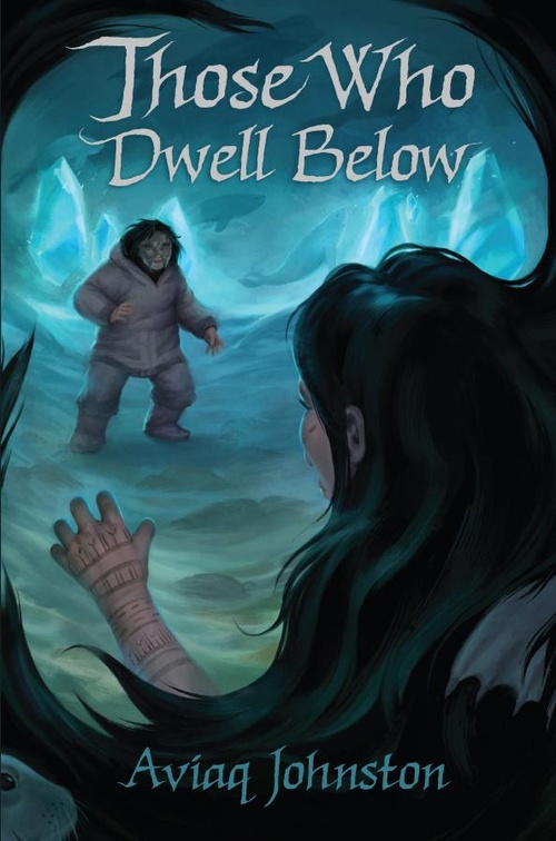 Couverture ebook de Those Who Dwell Below, de Aviaq Johnston