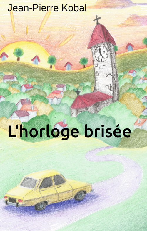 Couverture ebook de L'Horloge brisée, de Jean-Pierre Kobal