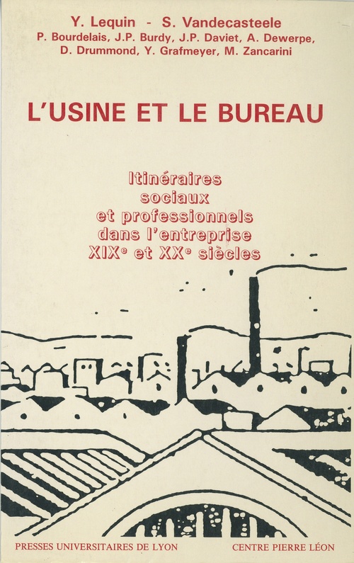Couverture ebook de L'Usine et le Bureau, de Sylvie Schweitzer, Yves Lequin