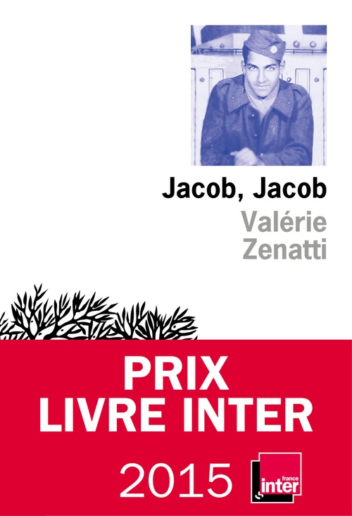 ebook cover of Jacob, Jacob - Prix du Livre Inter 2015, by Valérie Zenatti