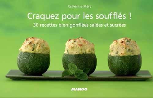 ebook cover of Craquez pour les soufflés !, by Catherine Méry