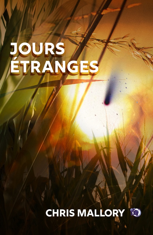 Couverture ebook de Jours étranges, de Chris Mallory
