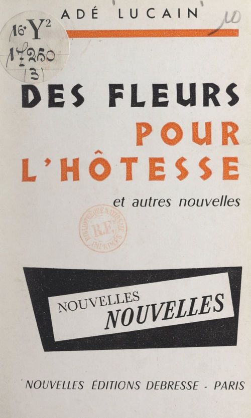 ebook cover of Des fleurs pour l'hôtesse, by Ade Lucain