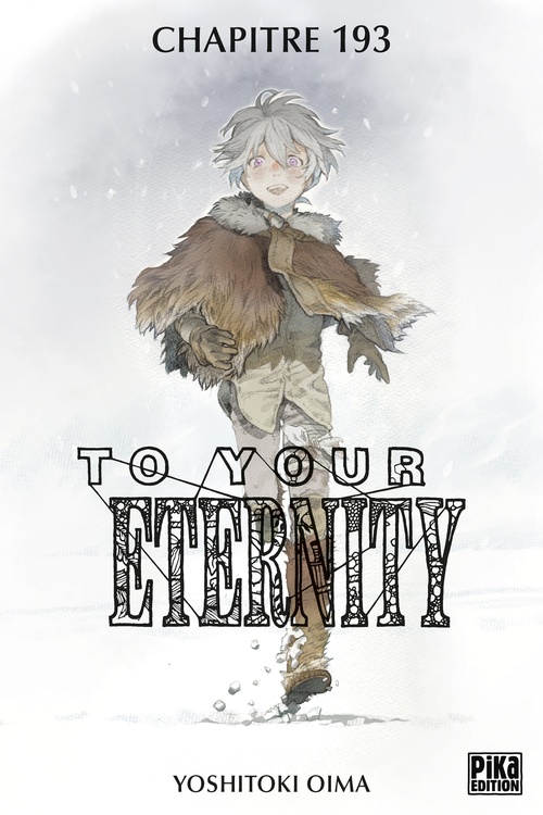 Couverture ebook de To Your Eternity Chapitre 193-1, de Yoshitoki Oima