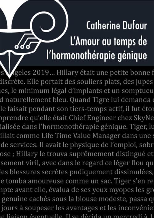 ebook cover of L'Amour au temps de l'hormonothérapie génétique, by Catherine Dufour