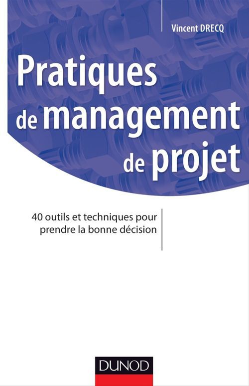 ebook cover of Pratiques de management de projet, by Vincent Drecq