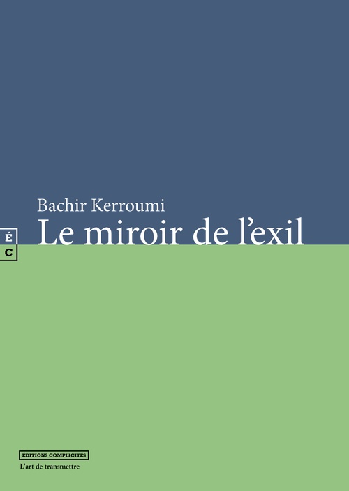ebook cover of Le miroir de l'exil, by Bachir Kerroumi