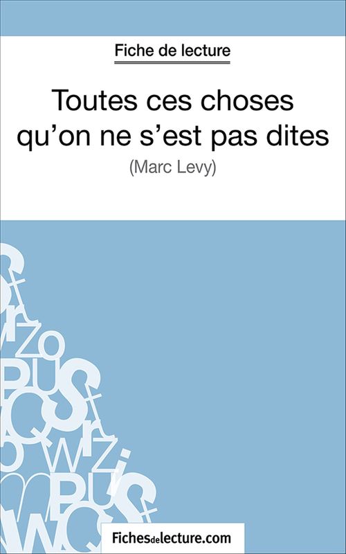 ebook cover of Toutes ces choses qu'on ne s'est pas dites, by Fichesdelecture.Com, Amandine Lilois