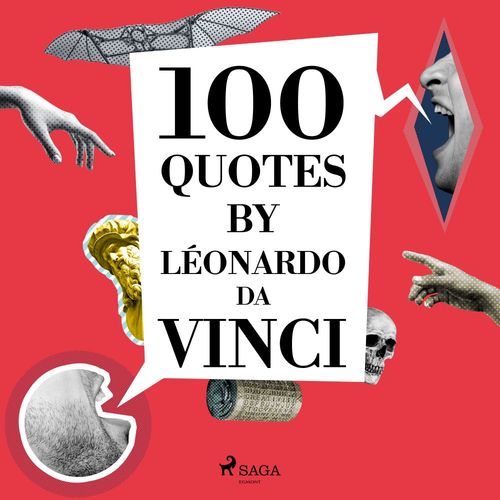 audiobook cover of 100 Quotes by Léonardo da Vinci, by Leonardo da Vinci