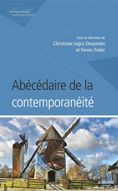 Couverture ebook de Abécédaire de la contemporanéité, de Ferenc Fodor, Christiane Legris-desportes