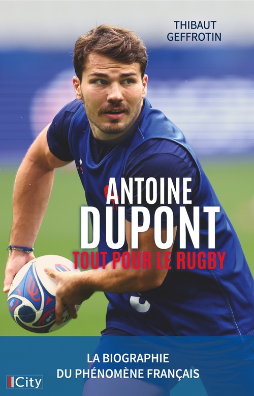 ebook cover of Antoine Dupont, le prodige, by Thibaut Geffrotin