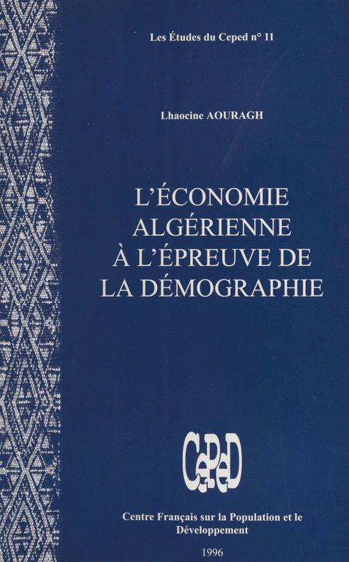Couverture ebook de L'Économie algérienne à l'épreuve de la démographie, de Lhaocine Aouragh