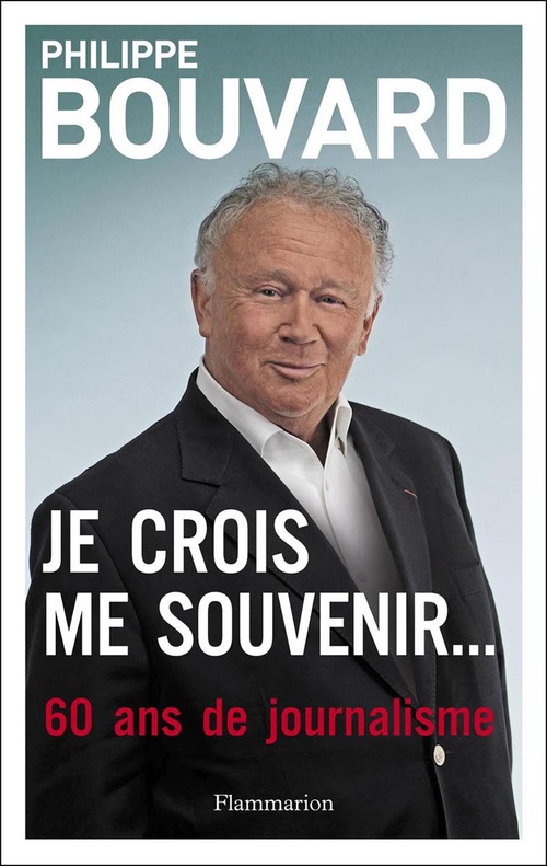 Couverture ebook de Je crois me souvenir..., de Philippe Bouvard